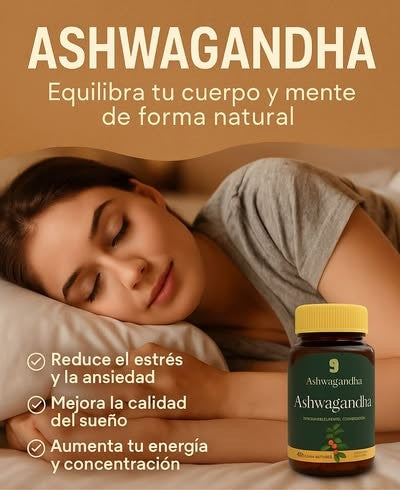 ASHWAGANDHA - RELAJANTE NATURAL